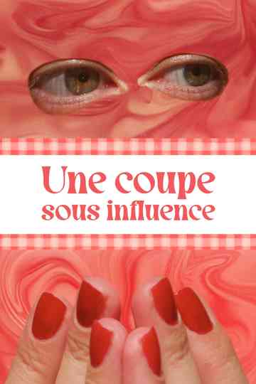 Une coupe sous influence Poster