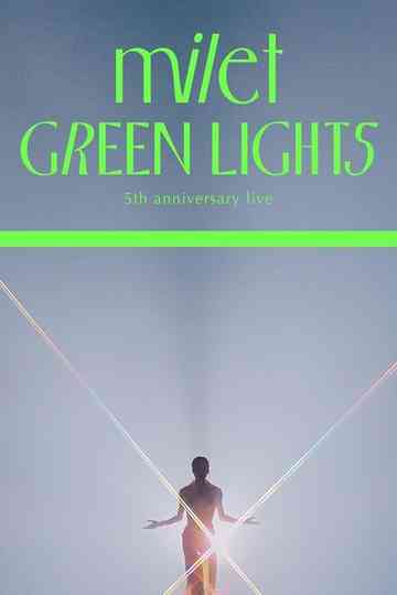 milet 5th anniversary live "GREEN LIGHTS" Poster