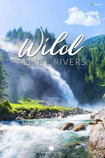 Wild Alpine Rivers Poster