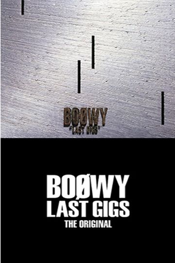 Boøwy - Last Gigs (Live At Tokyo Dome / 1988)