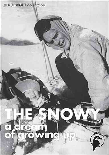 The Snowy: A Dream of Growing Up Poster