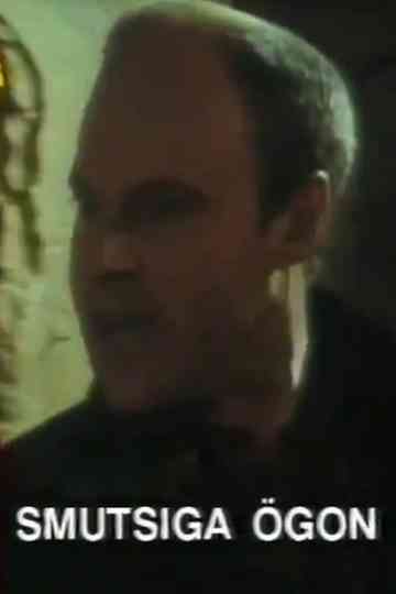 Smutsiga ögon Poster