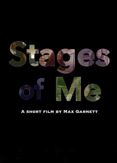 Stages of Me Poster