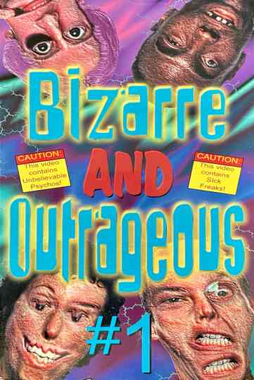 Bizarre And Outrageous #1 Poster