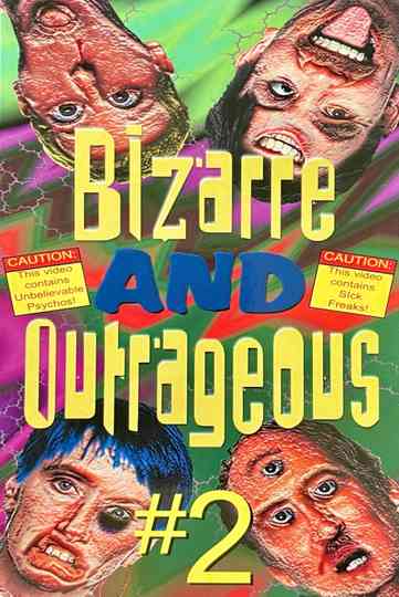 Bizarre And Outrageous #2 Poster