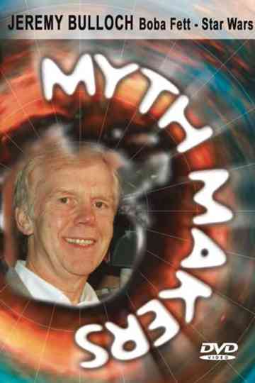 Myth Makers 62: Jeremy Bulloch Poster