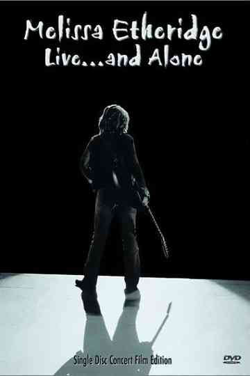 Melissa Etheridge Live... and Alone Poster