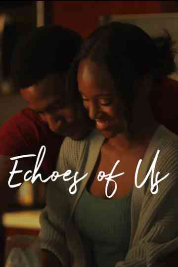 Echoes of Us Poster