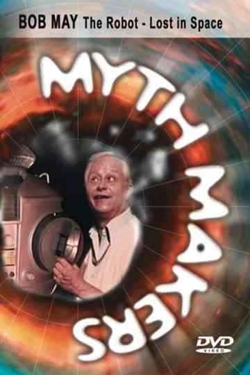 Myth Makers 65: Bob May Poster