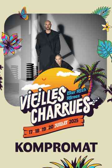 Kompromat en concert aux Vieilles Charrues 2025 Poster