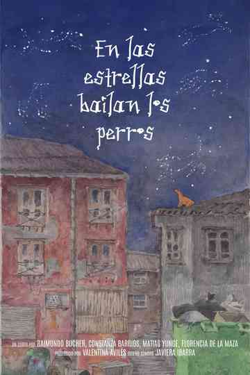 En las estrellas bailan los perros Poster