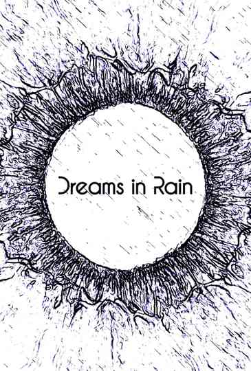 Dreams in Rain Poster