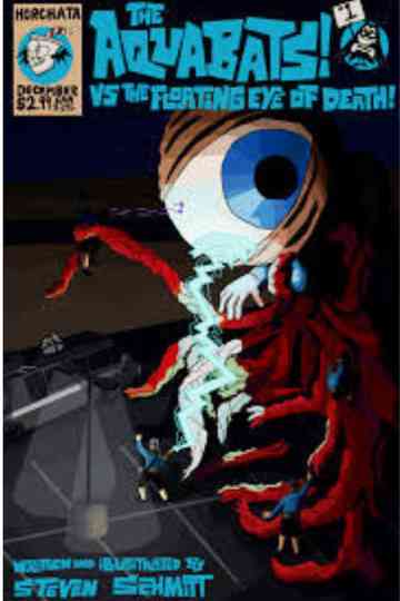 The Aquabats Super Show: The Floating Eye of Death Poster