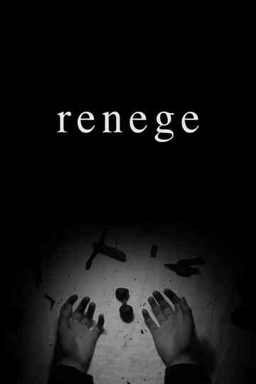 Renege Poster