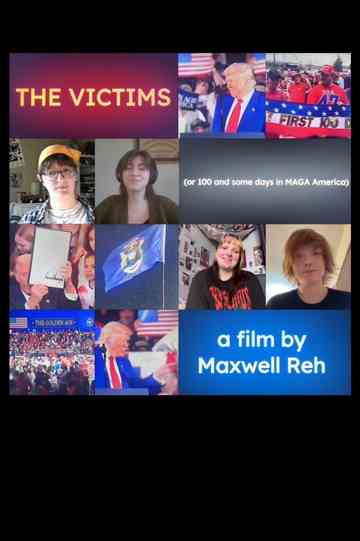 The Victims (or 100 and some days in MAGA America) Poster