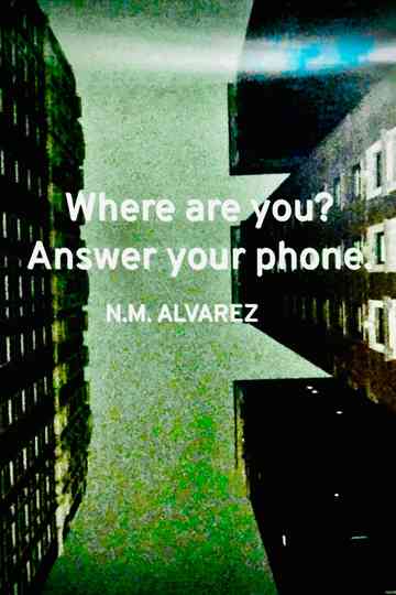 Where are you? Answer your phone. Poster