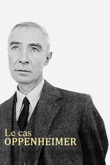 Spionagefall Robert Oppenheimer Poster