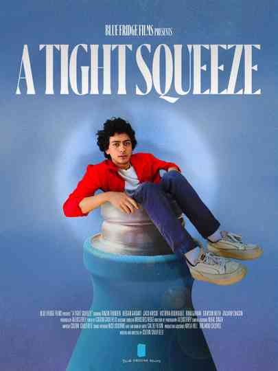 A Tight Squeeze Poster
