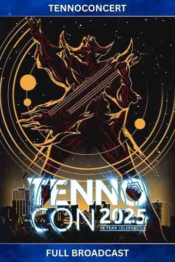 TennoCon 2025 | TennoConcert Poster