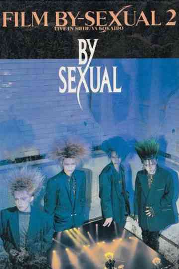 FILM BY-SEXUAL 2 LIVE IN SHIBUYA KOHKAIDO Poster