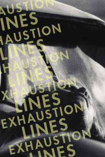 Exhaustion Lines Poster