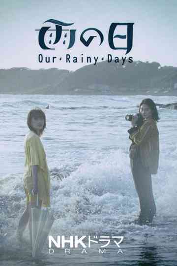 Our Rainy Days Poster