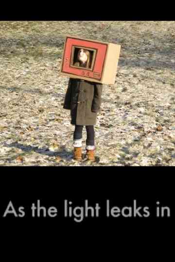 As the Light Leaks In Poster