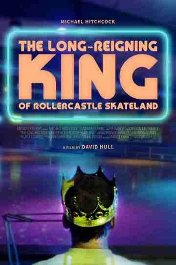 The Long-Reigning King of Rollercastle Skateland Poster