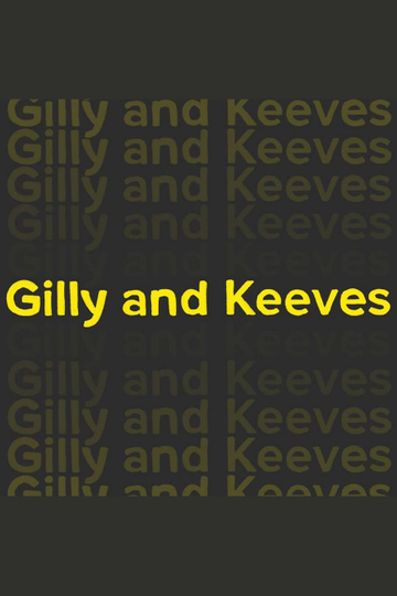 Gilly and Keeves Poster