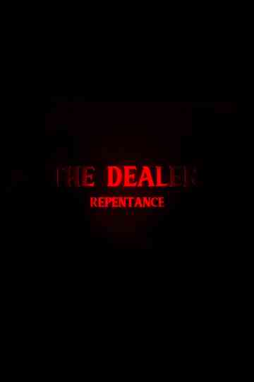The Dealer 3: Repentance Poster