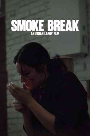 Smoke Break Poster