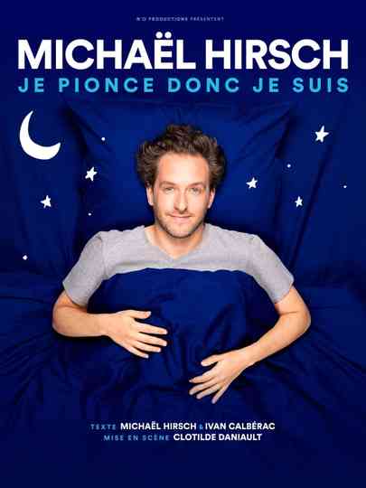 Michaël Hirsch - Je pionce donc je suis Poster