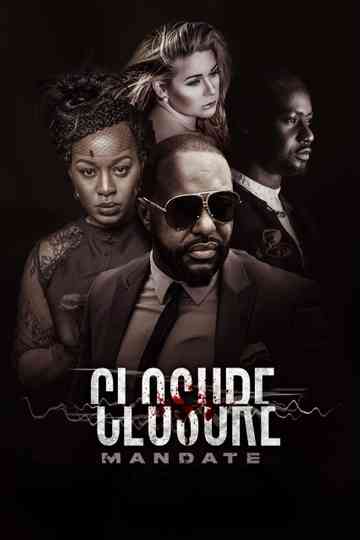 Closure Mandate Poster