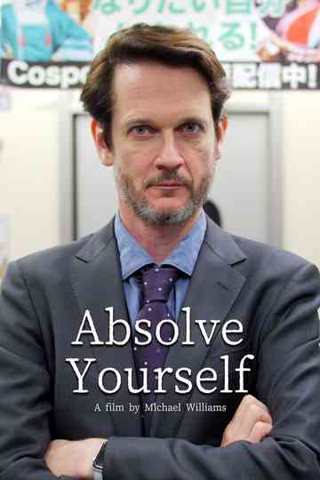 Absolve Yourself Poster