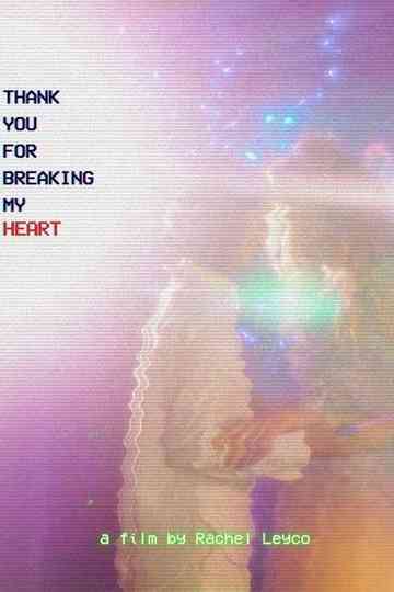 Thank You for Breaking My Heart Poster