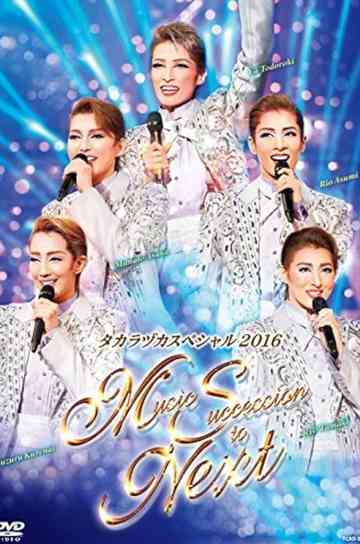 Takarazuka Special 2016 ～Music Succession to Next～ Poster