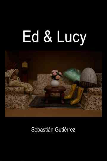 ED & LUCY Poster