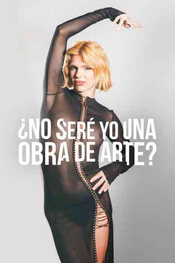 Am I a Work of Art? Poster