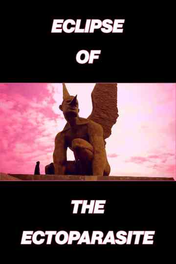 Eclipse of the Ectoparasite Poster