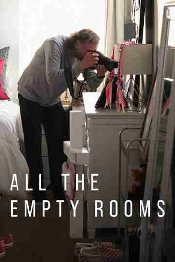 All the Empty Rooms Poster