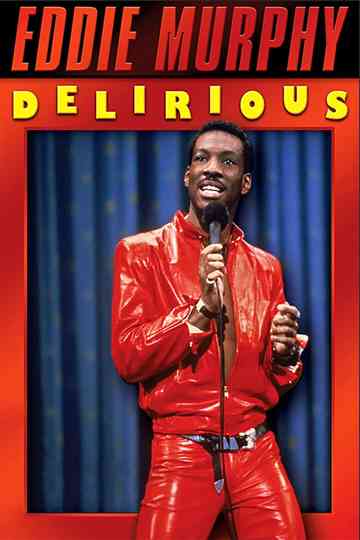 Eddie Murphy Delirious poster