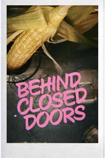 Behind Closed Doors Poster
