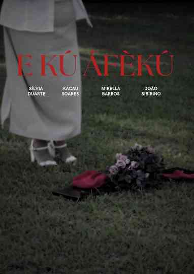 E kú Áfèkú Poster