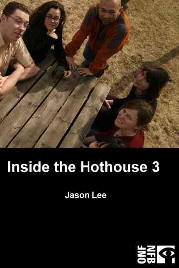 Inside the Hothouse 3 Poster