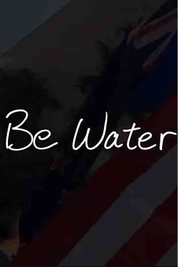 Be Water Poster