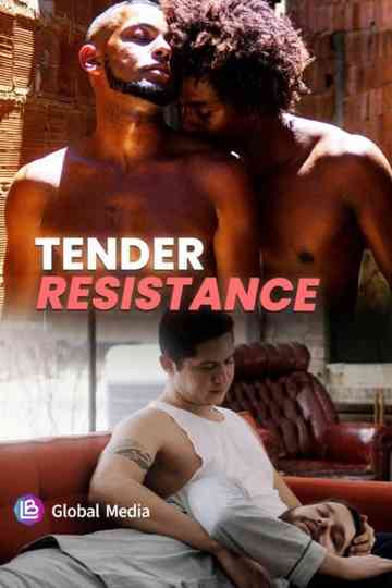 Tender Resistance Poster