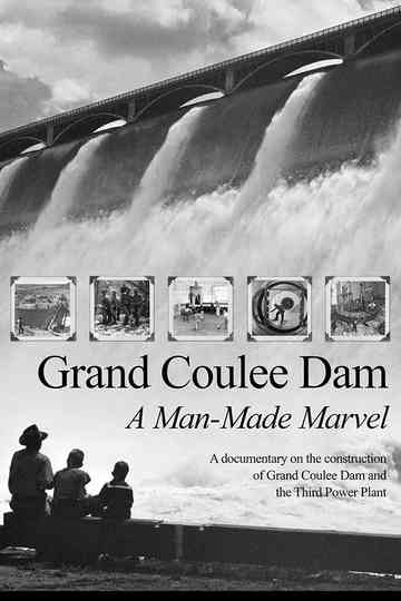 Grand Coulee Dam: A Man-Made Marvel Poster