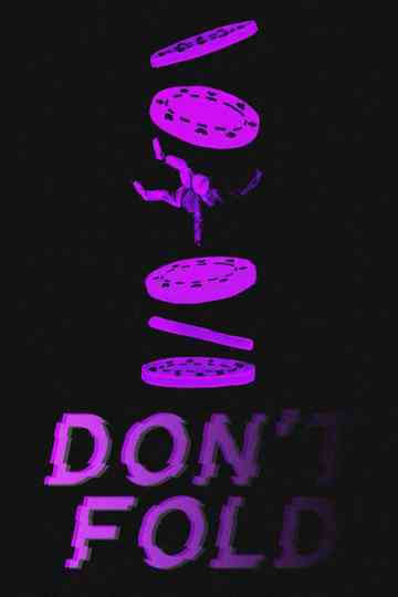 Don't Fold Poster