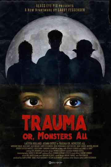 Trauma, or Monsters All Poster