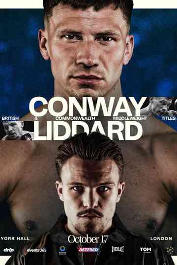 Kieron Conway vs. George Liddard Poster